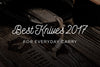 Best Knives of 2017 for EDC